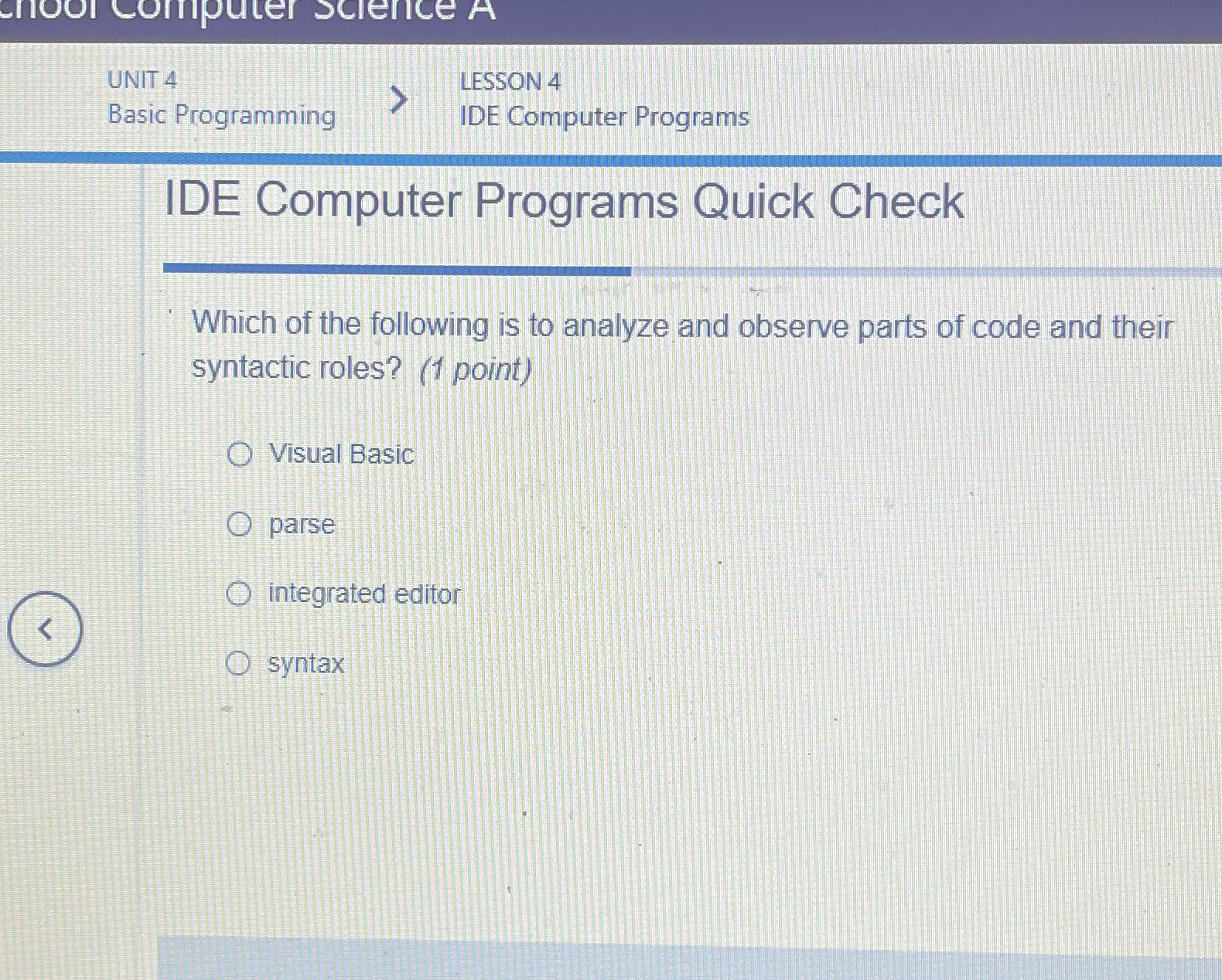 Solved UNIT 4LESSON 4Basic ProgrammingIDE Computer | Chegg.com