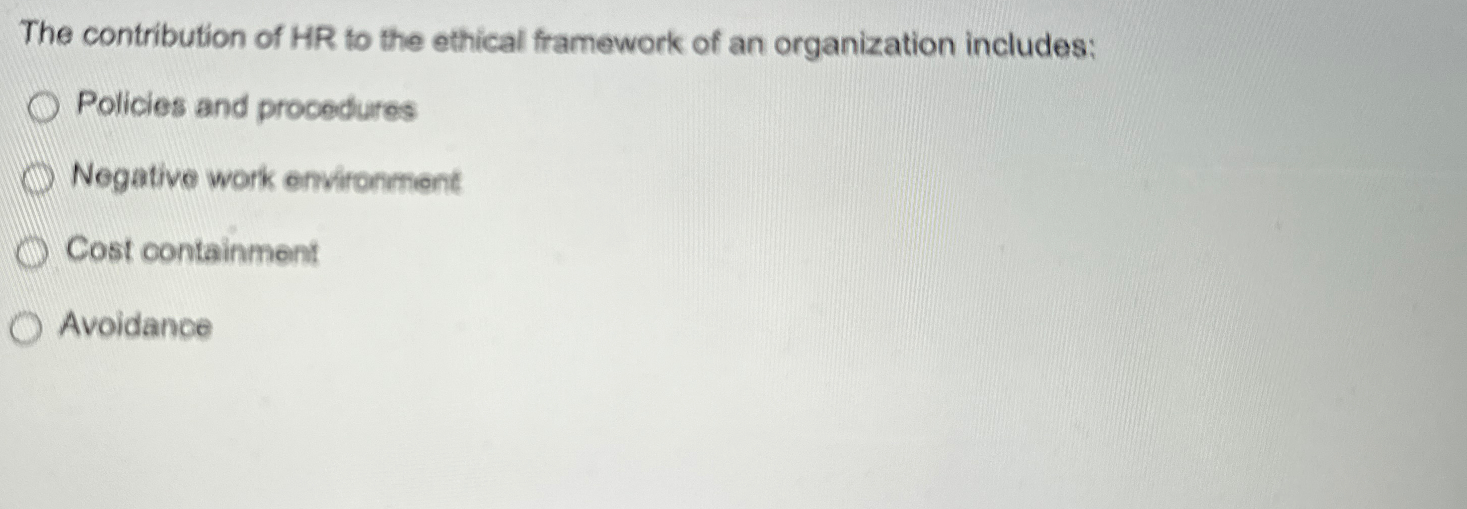 Solved The contribution of HR to the ethical framework of an | Chegg.com