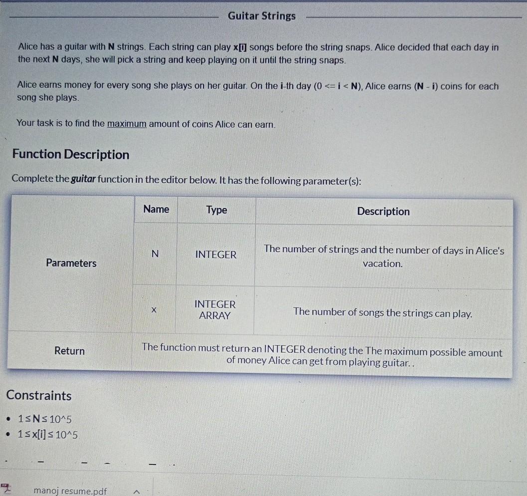 Solved Guitar Strings Alice has a guitar with N strings. Chegg