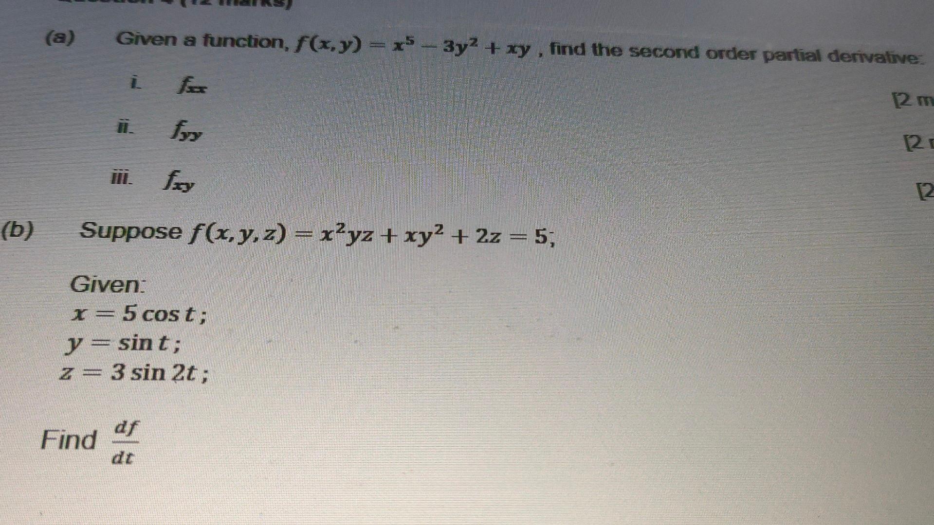 Solved A Given A Function F X Y X5−3y2 Xy Find The