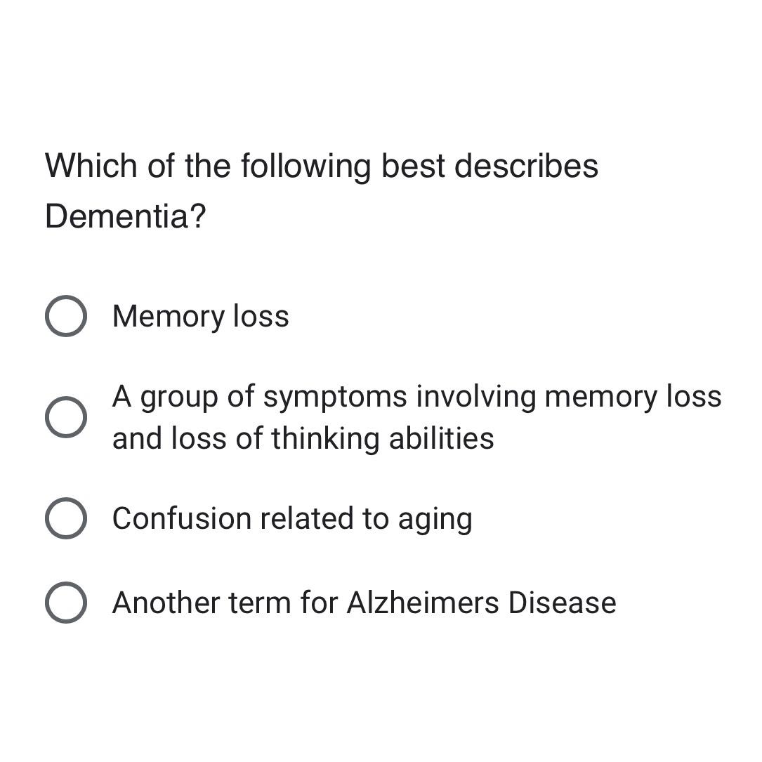 Solved Which of the following best describes Dementia?Memory | Chegg.com