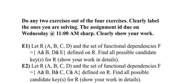 Solved Do any two exercises out of the four exercises. | Chegg.com