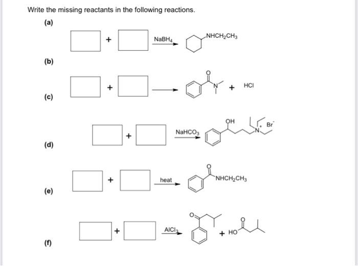 Solved Write The Missing Reactants In The Following | Chegg.com