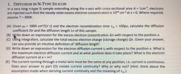 Solved 1. DIFFUSION IN N-TYPE SILICON In a very long n-type | Chegg.com