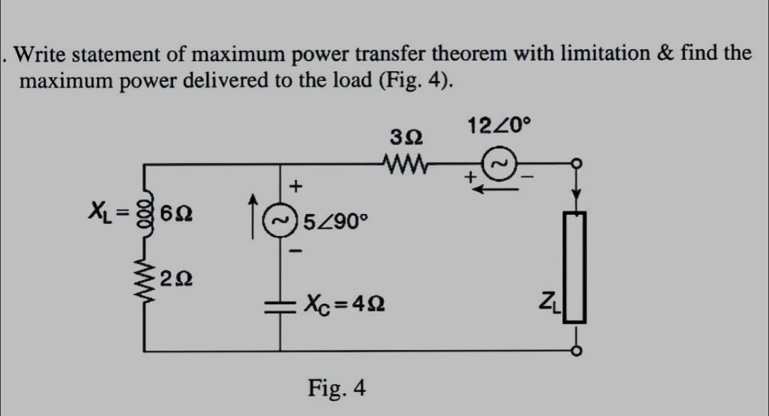 Solved Write statement of maximum power transfer theorem | Chegg.com