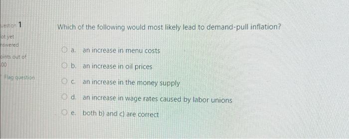 Solved Which of the following would most likely lead to | Chegg.com