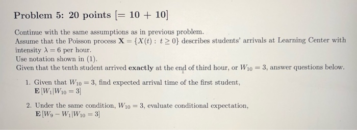 Solved Problem 5: 20 points (= 10 + 10) Continue with the | Chegg.com