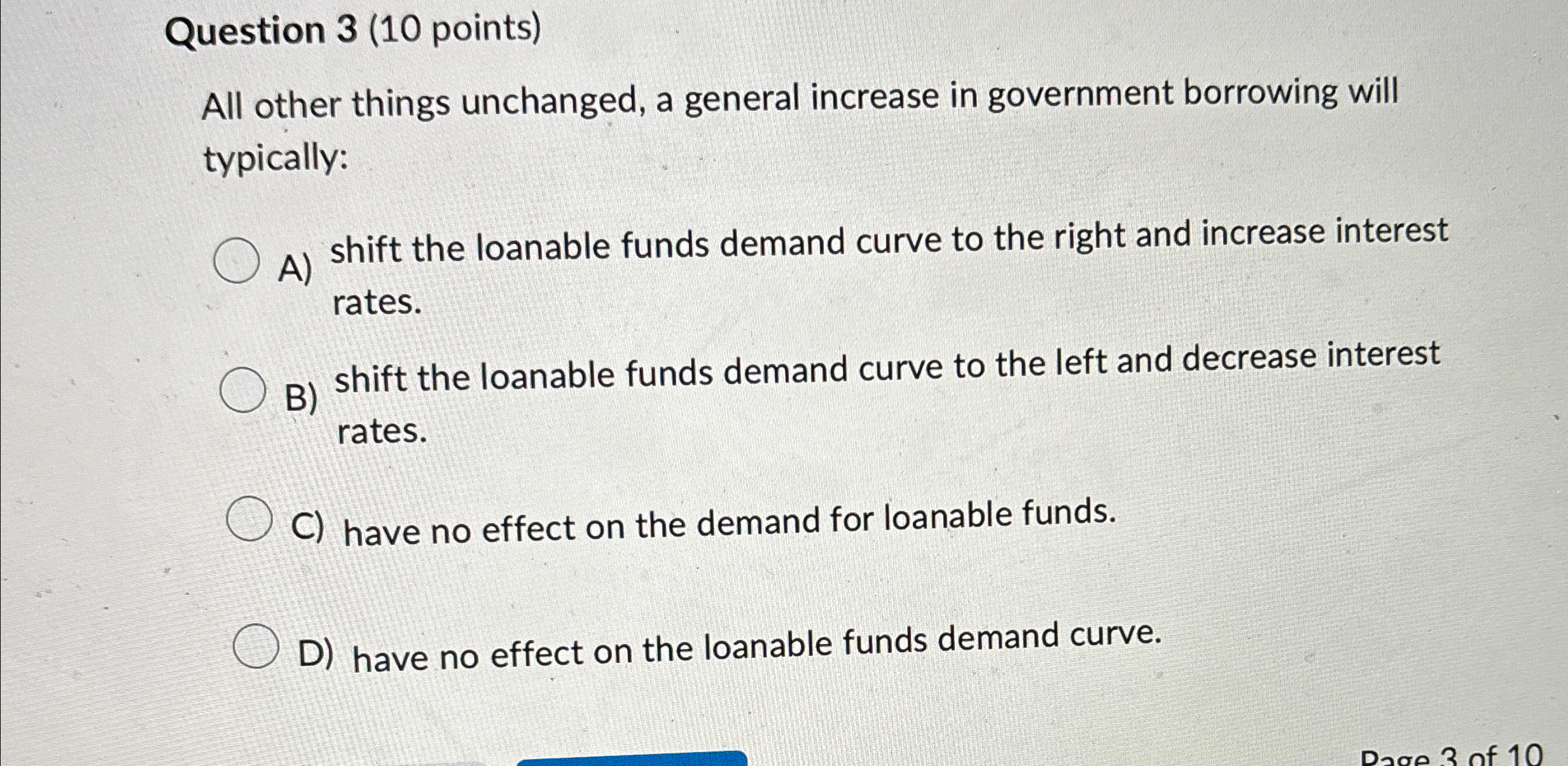 Solved Question 3 (10 ﻿points)All other things unchanged, a | Chegg.com