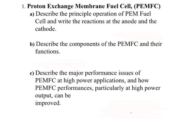 Solved 1. Proton Exchange Membrane Fuel Cell, (PEMFC) a) | Chegg.com