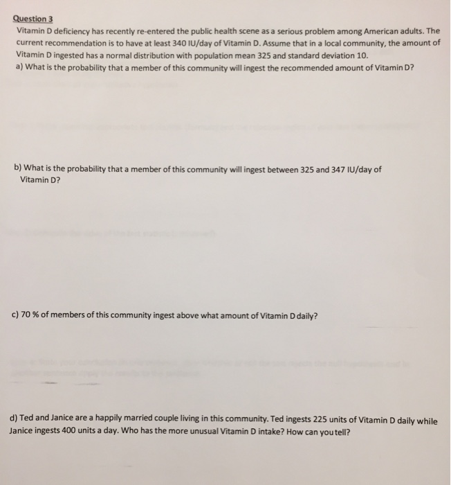 Solved Question 3 Vitamin D deficiency has recently | Chegg.com