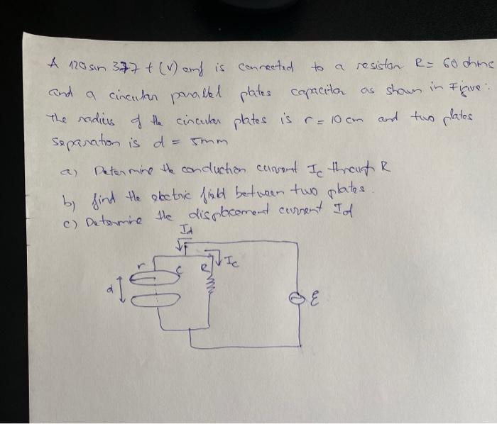 Solved A 120sn 377+ (v) and is connected to a resiston R= 60 | Chegg.com