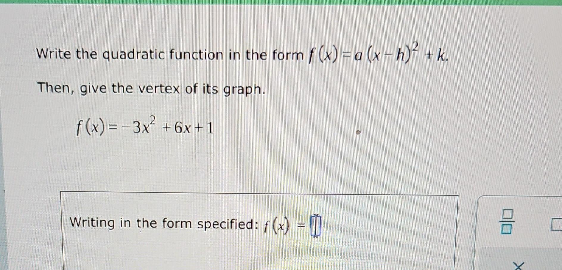 f x )= 3x 2 6x 5 in vertex form