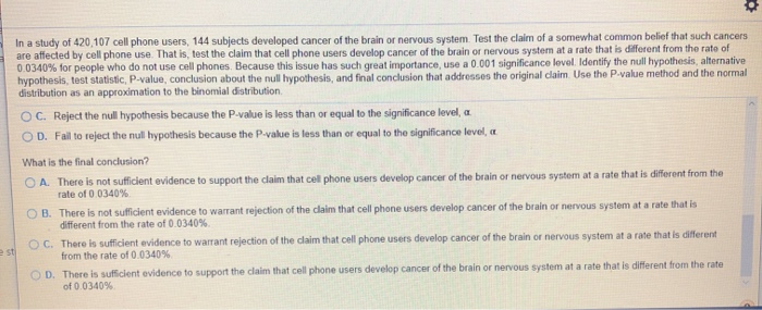 Solved In a study of 420,111 cell phone users, 144 subjects