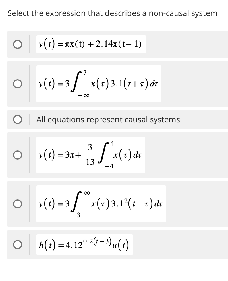 Solved Select the expression that describes a non-causal | Chegg.com