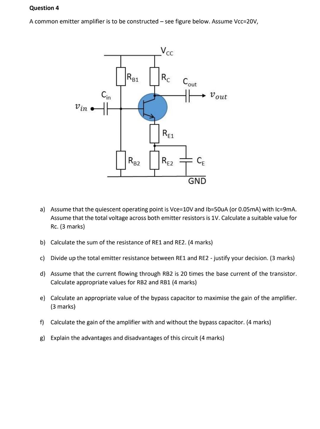 Solved Question 4 A common emitter amplifier is to be | Chegg.com