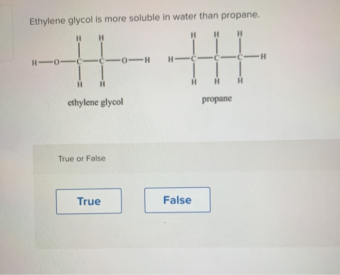 Solved Ethylene glycol is more soluble in water than Chegg