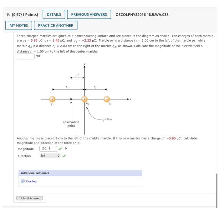 [Solved] Three charged marbles are glued to a nonconductin
