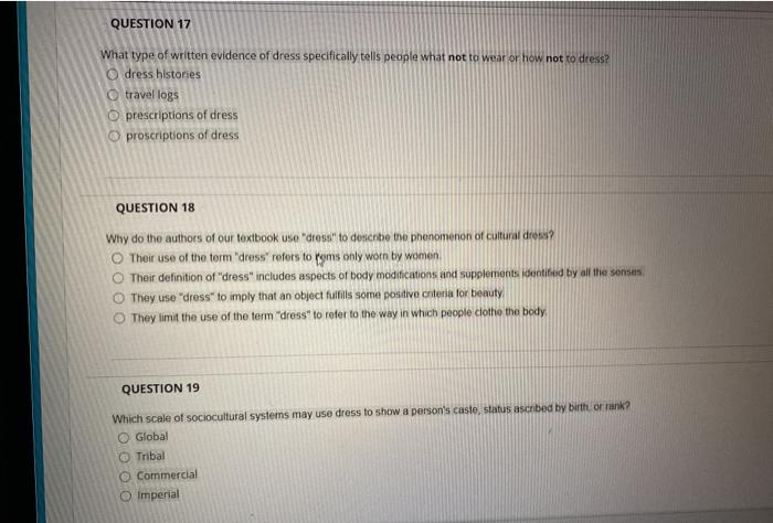 Solved Question 17 What Type Of Written Evidence Of Dress 