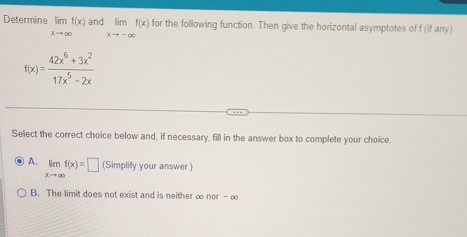 Solved Determine Limx→∞fx And Limx→−∞fx For The 7457