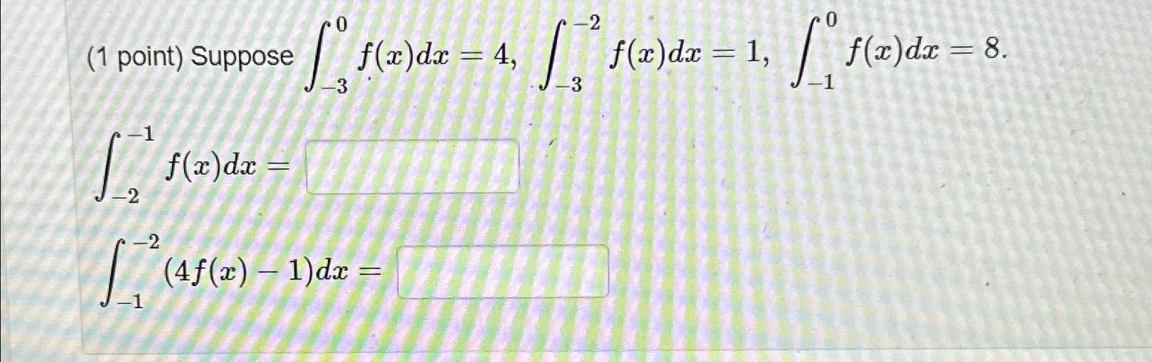 Solved (1 ﻿point) ﻿Suppose | Chegg.com