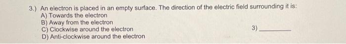 Solved 3.) An electron is placed in an empty surface. The | Chegg.com