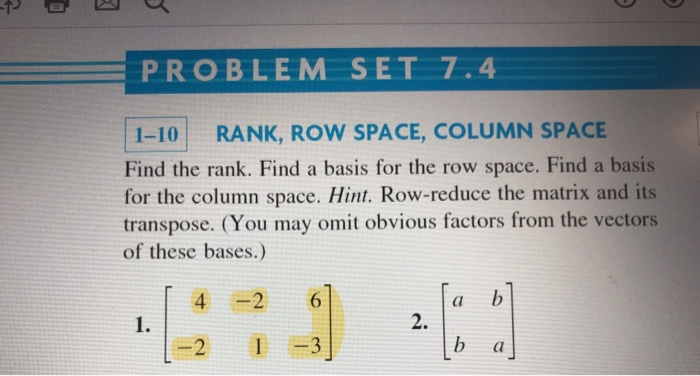 Solved PROBLEM SET 7.4 1 10 RANK ROW SPACE COLUMN SPACE Chegg