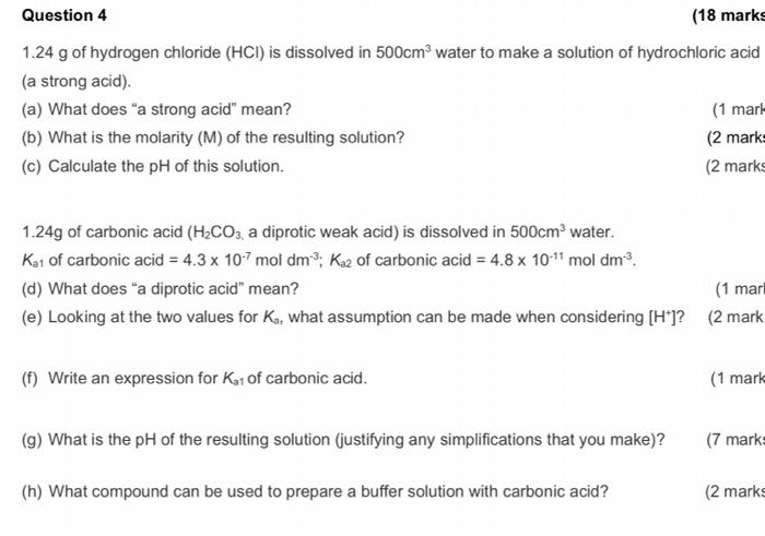 Solved Question 4 18 Marks 1 24 G Of Hydrogen Chloride Chegg Com