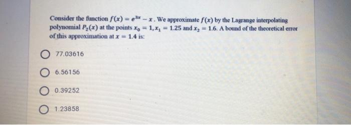 Solved Consider The Function F X Pix We Approximate