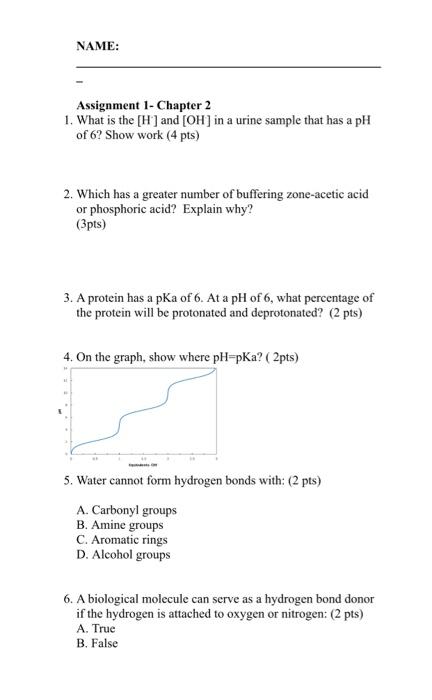 Solved NAME: Assignment 1- Chapter 2 1. What is the [H] and | Chegg.com