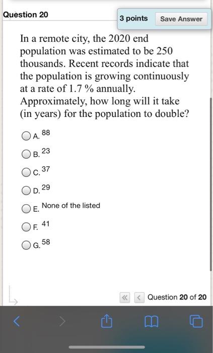 Solved Question 20 3 points Save Answer In a remote city, | Chegg.com