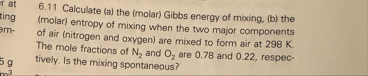 Solved 6.11 Calculate (a) the (molar) Gibbs energy of | Chegg.com