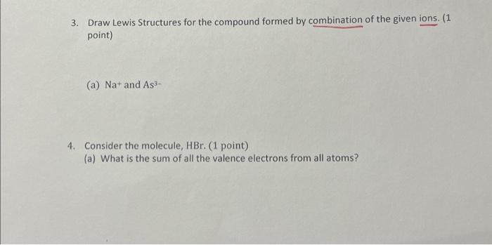 Solved 3. Draw Lewis Structures for the compound formed by | Chegg.com
