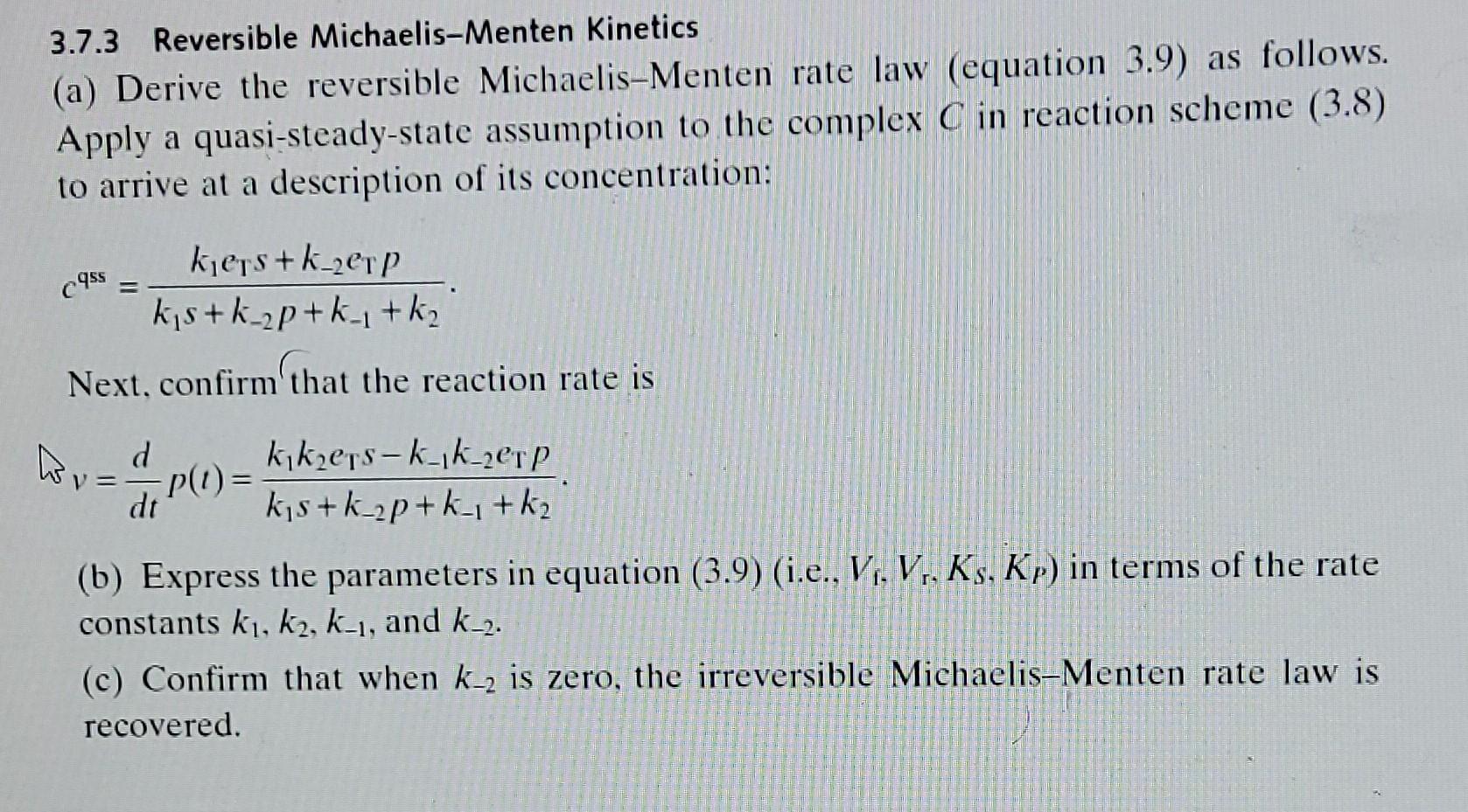 Solved 3.7.3 Reversible MichaelisMenten (a) Derive