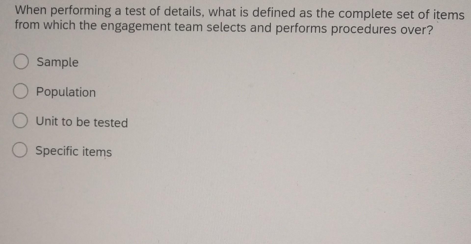 solved-when-performing-a-test-of-details-what-is-defined-as-chegg