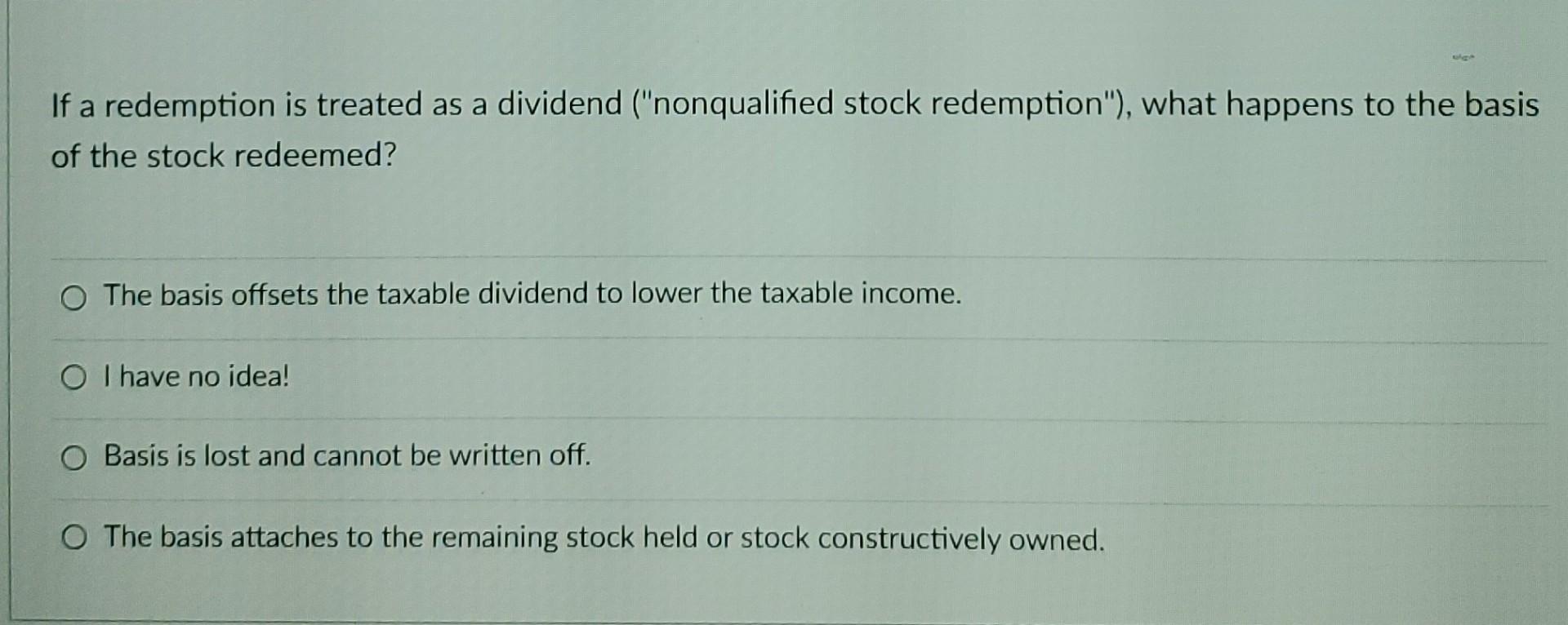Solved If a redemption is treated as a dividend