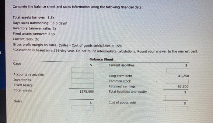 Solved Complete The Balance Sheet And Sales Information | Chegg.com