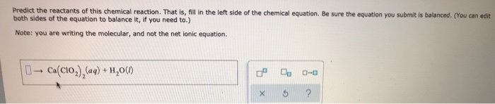 Solved Predict the reactants of this chemical reaction. That | Chegg.com