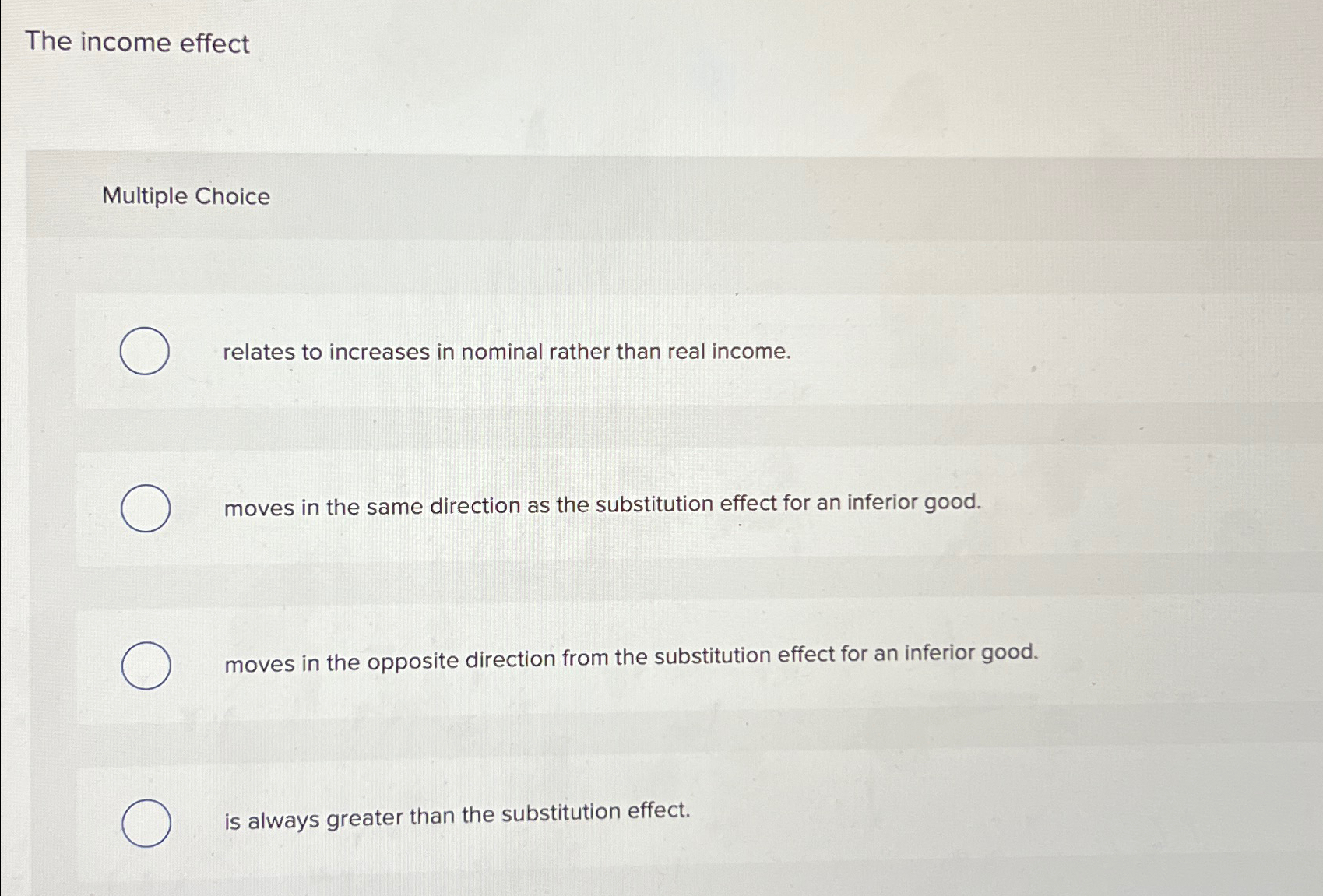 Solved The income effectMultiple Choicerelates to increases | Chegg.com