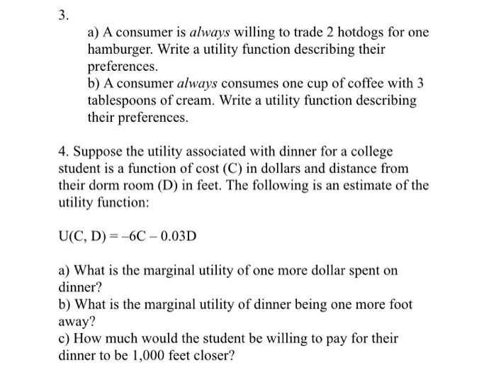 Solved 3 a) A consumer is always willing to trade 2 hotdogs | Chegg.com