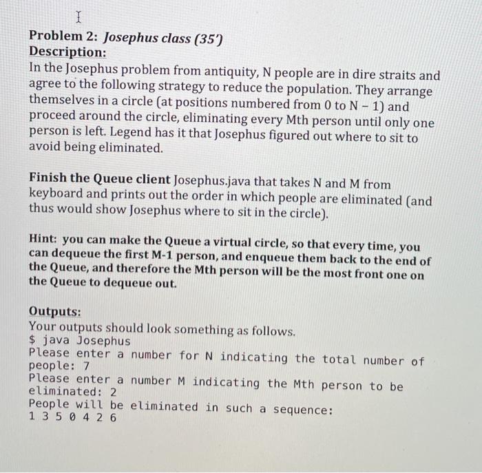 Solved 1 Problem 2: Josephus class (35) Description: In the | Chegg.com