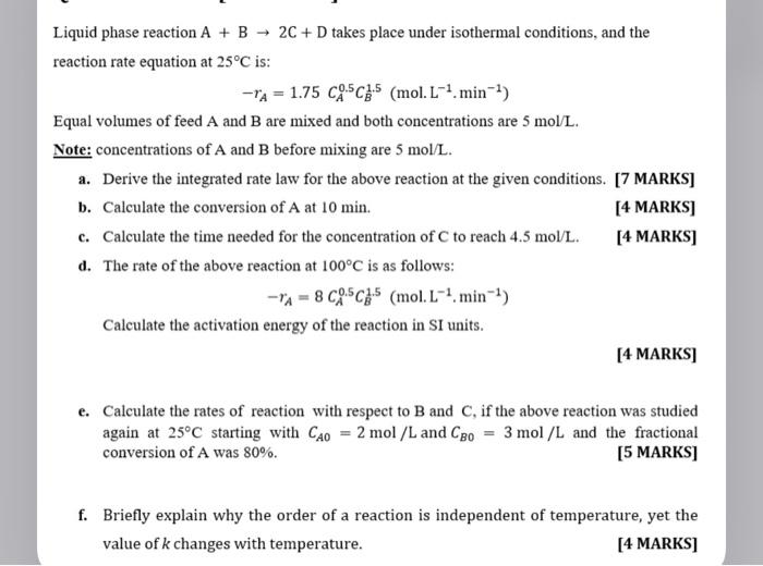 Solved Liquid phase reaction A + B + 2C + D takes place | Chegg.com
