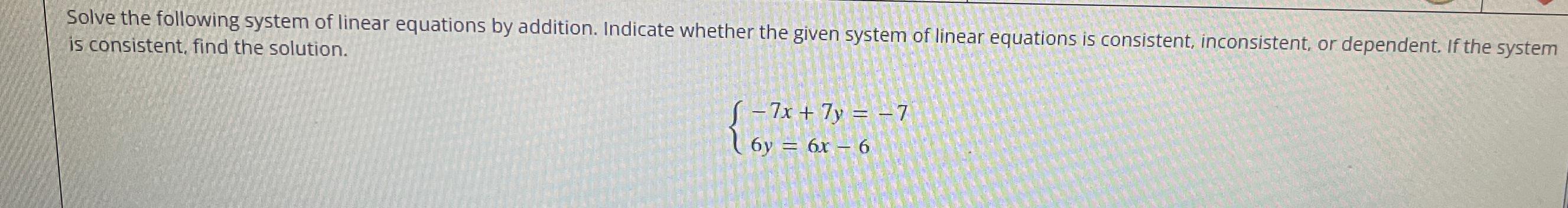 Solved Solve the following system of linear equations by | Chegg.com