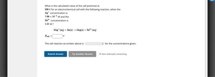 What is the calculated value of the cell potential at 2s8 k, for an electrochemical cell with the following reaction, when th