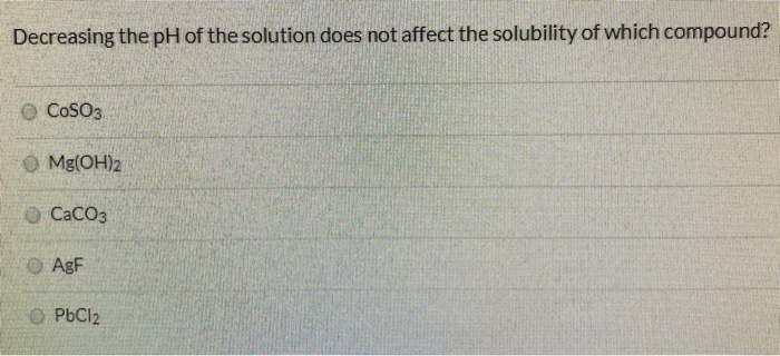 Solved Decreasing the pH of the solution does not affect the | Chegg.com