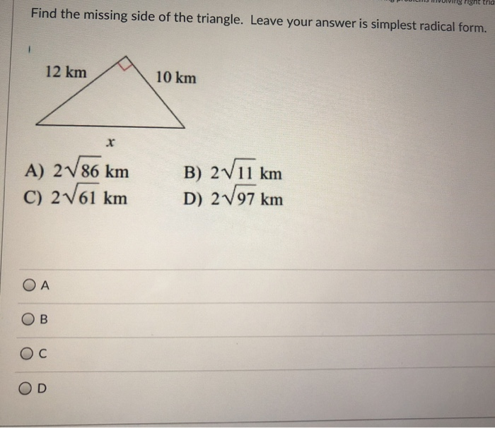 Solved Find The Missing Side Of The Triangle Leave Your Chegg