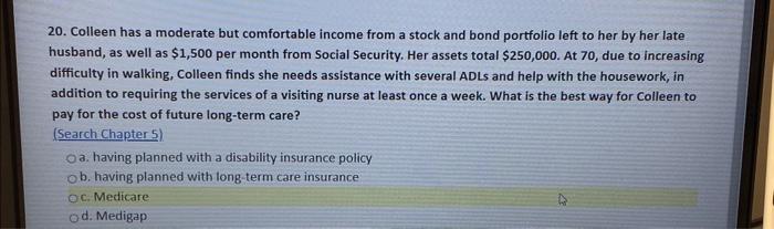 Solved 20. Colleen has a moderate but comfortable income | Chegg.com