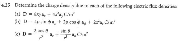 Solved 4.25 Determine the charge density due to each of the | Chegg.com