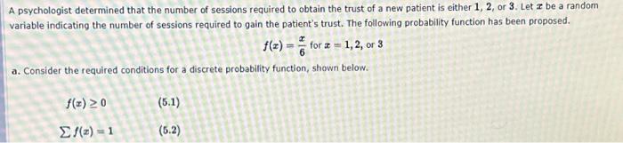 Solved A Psychologist Determined That The Number Of Sessions 