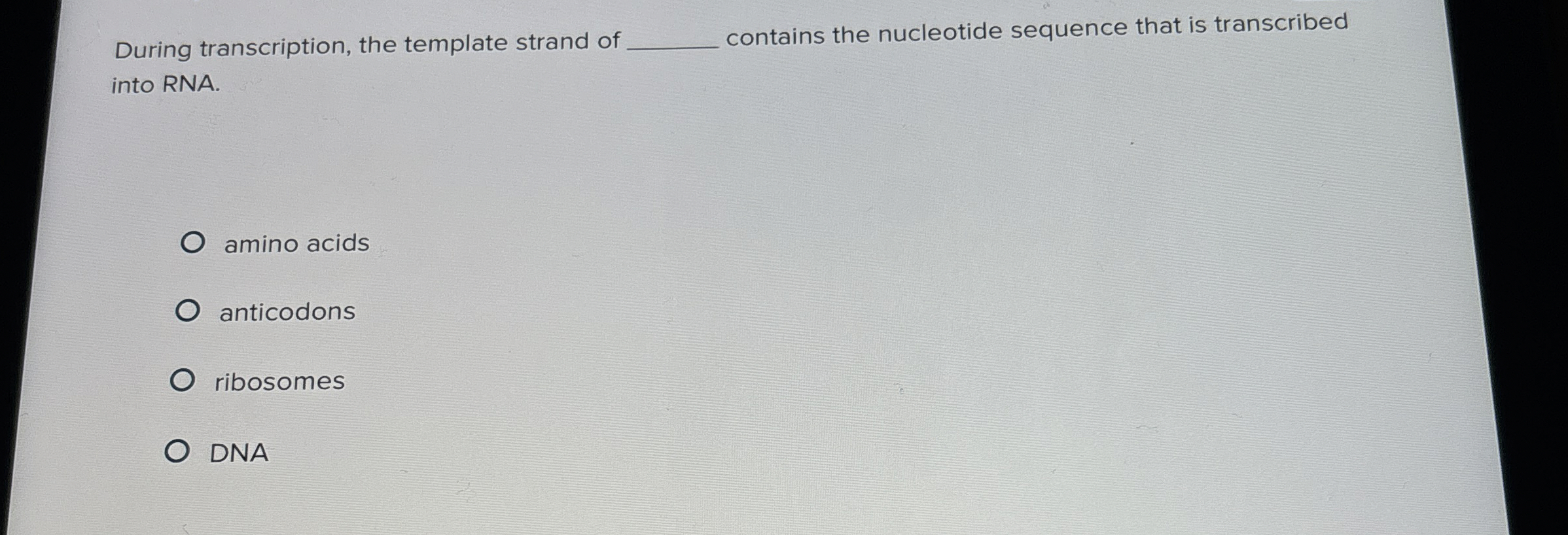 Solved During transcription, the template strand of contains