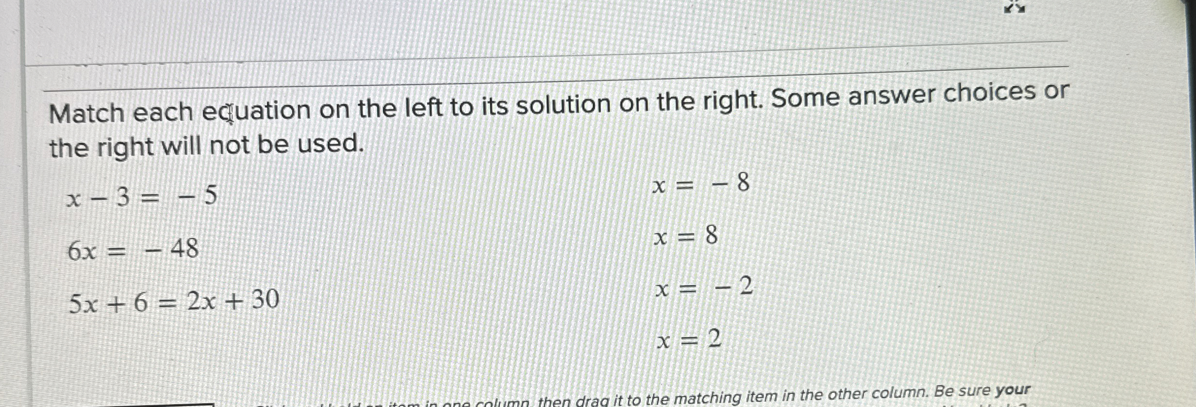 High Quality SOLUTION Match each equation on the left to its solution ...